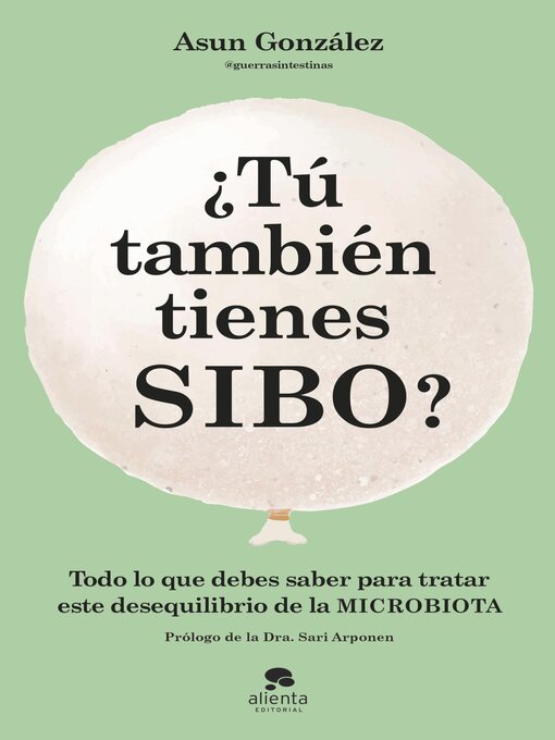 Title details for ¿Tú también tienes SIBO? by Asun González - Available